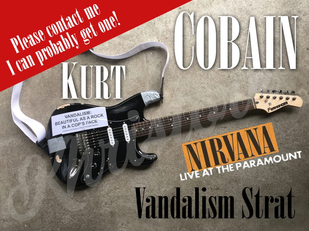 1.4/ Kurt Cobain Vandalism Strat NIRVANA Live at the PARAMOUNT in Seattle  REPLICA SH1N 59 - khristore