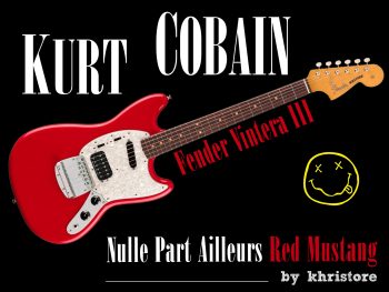 Kurt-Cobain-Fender-Vintera-III-Red-Mustang-Nulle-Part-Ailleurs-1994-NPA-edition-Nirvana-guitar-khristore-1